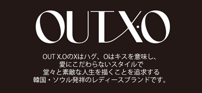 OUT X.O