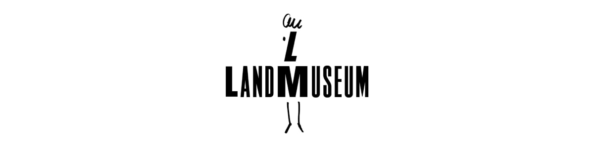LAND MUSEUM