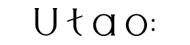 Utao: