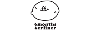 6months6erliner