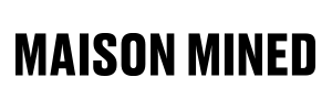 MAISONMINED