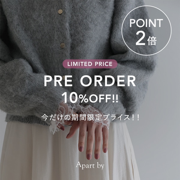 PRE ORDER 予約10％OFF