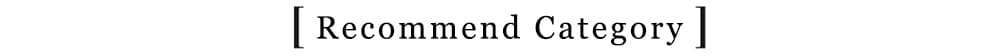 RECOMMEND CATEGORY
