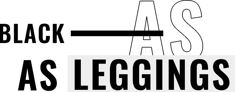 BLACK AS LEGGINGS