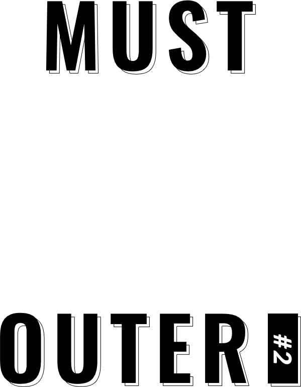 MUST OUTER #2