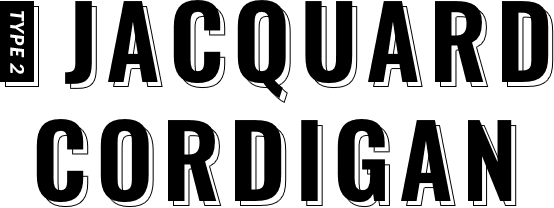 TYPE2 JACQUARD CORDIGAN