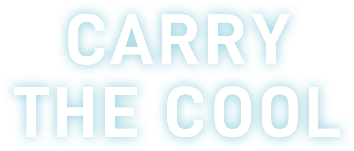 CARRY THE COOL