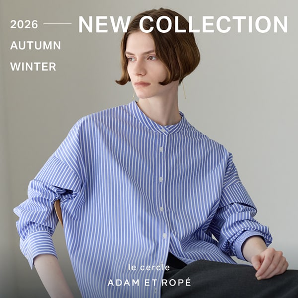 Autumn/Winter 2026 NEW COLLECTION