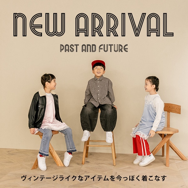 KIDS　new arrival