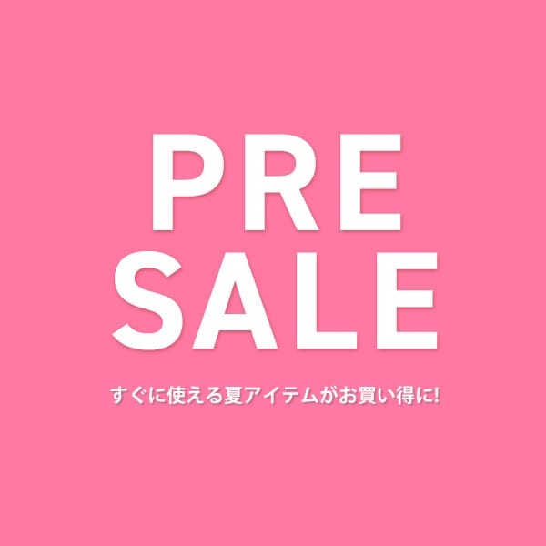 PRE　SALE