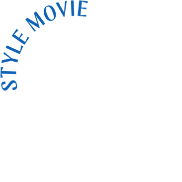 STYLE MOVIE