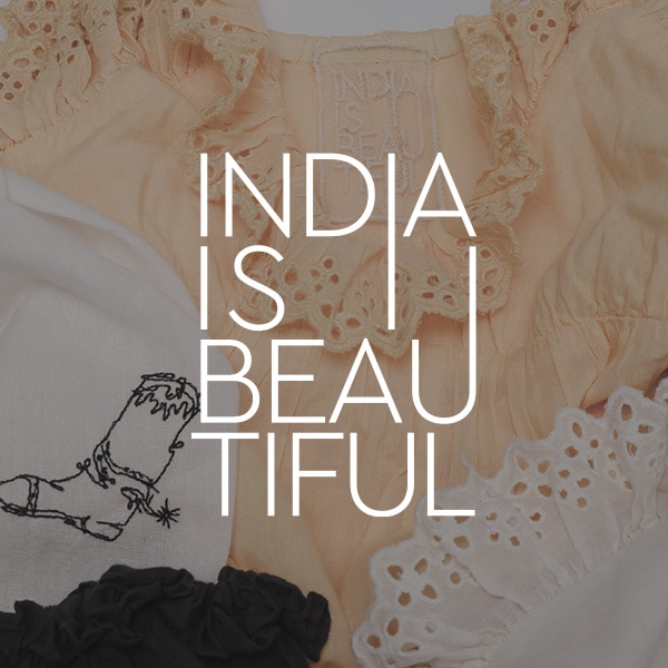 INDIA IS BEAUTIFUL