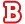 B