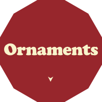 Ornaments