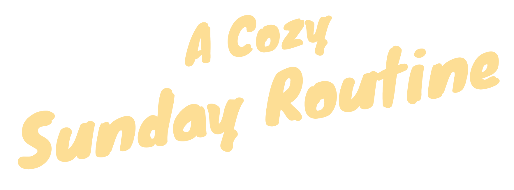 A Cozy Sunday Routine