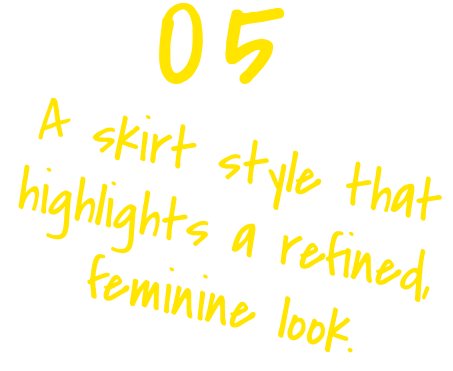 A skirt style that highlights a refined, feminine look.