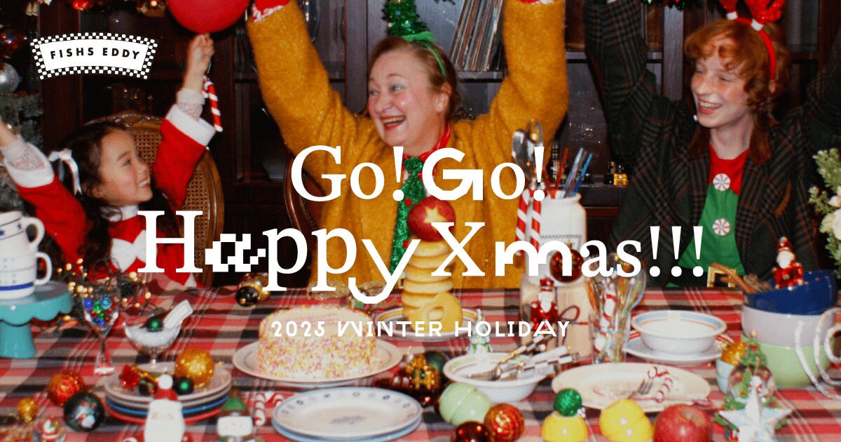 FISHS EDDY(フィッシュエディ) WINTER HOLIDAY 2025 | niko and