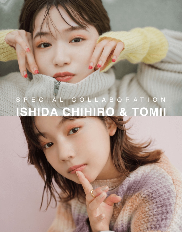 SPECIAL COLLABORATION ISHIDA CHIHIRO & TOMII