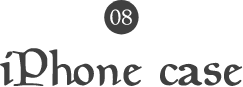 08 iPhone case