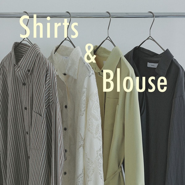 SHIRTS ＆ BLOUSE