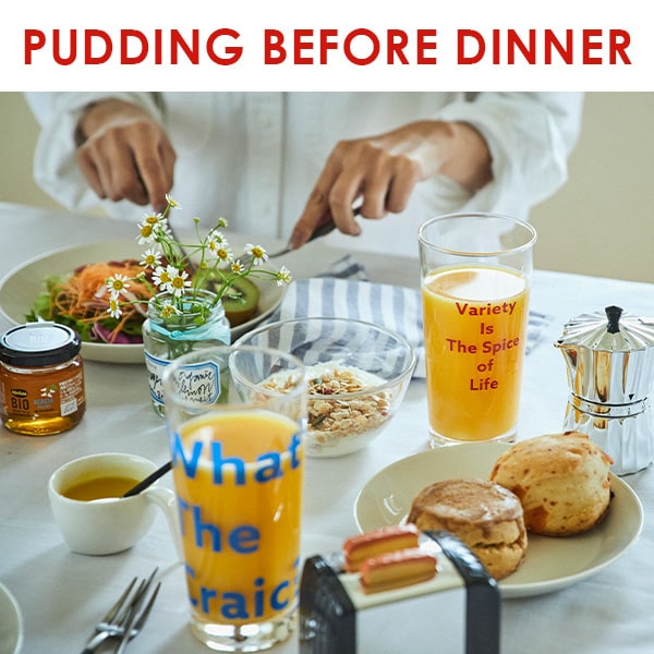 PUDDING BEFORE DINNER