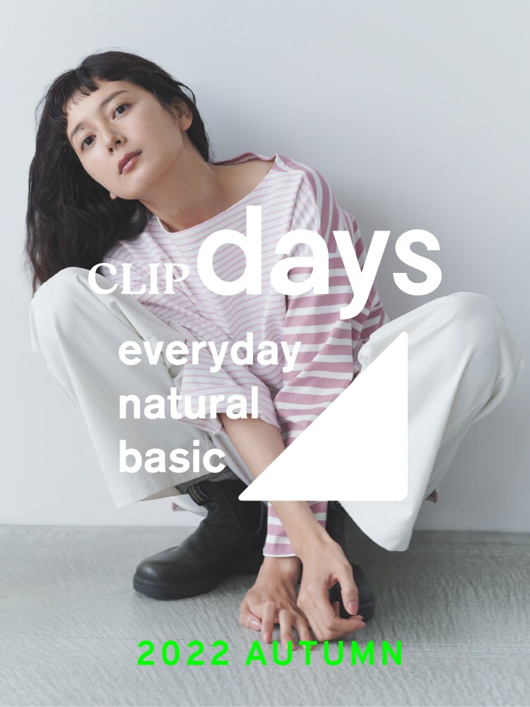 CLIP days everyday natural value 2022 AUTUMN