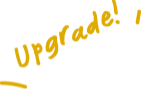 Upgrade!