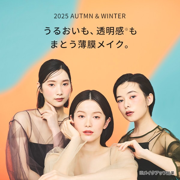 2025 AUTUMN＆WINTER